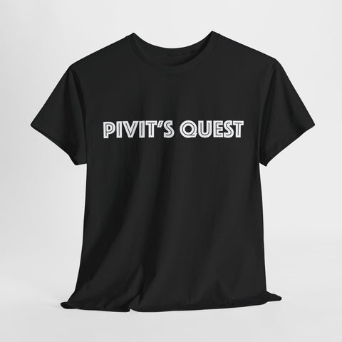 Pivit’s Quest Tee